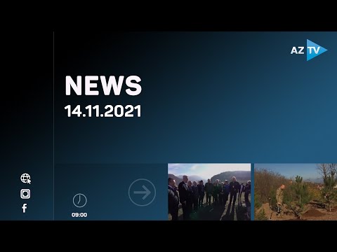 “AZTV News” 09:00 – 14.11.2021